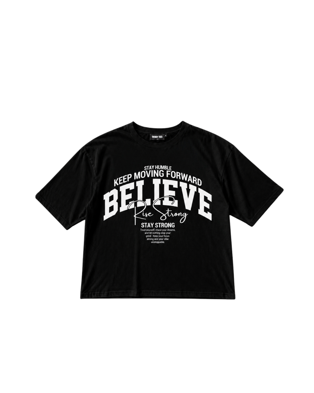 Believe Rise Strong Oversized Boxy Fit T-Shirt