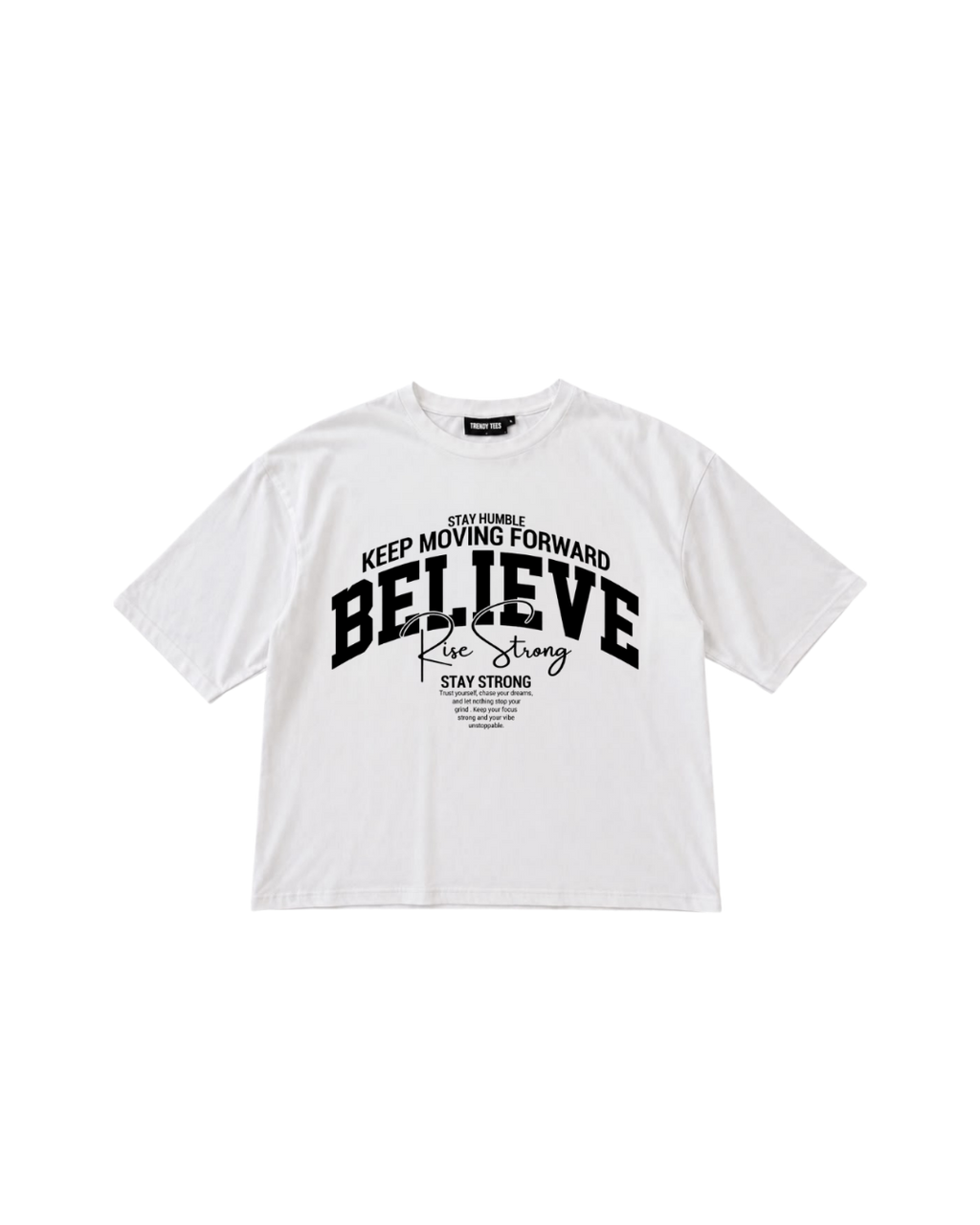 Believe Rise Strong Oversized Boxy Fit T-Shirt
